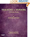 Teaching in Nursing: A Guide for Facu...