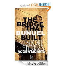 The Bridge that Bunuel Built