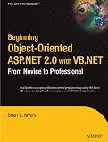 Beginning Object Oriented ASP.NET 2.0 With VB.NET: From Novice to Professional (Beginning: From Novice to Professional)
