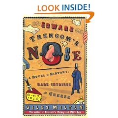 Edward Trencom's Nose: A Novel of History, Dark Intrigue and Cheese