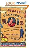 Edward Trencom's Nose: A Novel of History, Dark Intrigue and Cheese