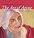 The Art of Aging: Celebrating the Authentic Aging Self