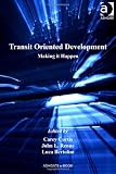 Transit Oriented Development (Transport and Mobility)
