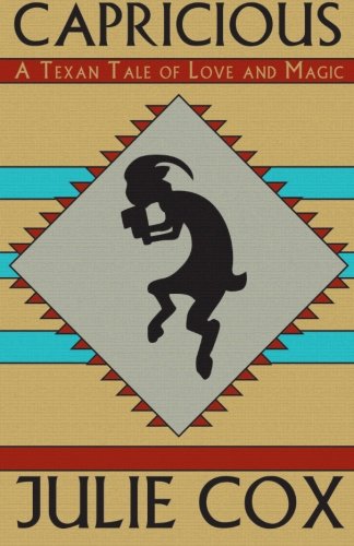 capricious a texan tale of love and magic