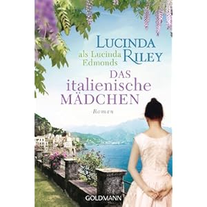 Das italienische Mädchen: Roman