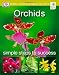 Orchids (RHS Simple Steps to Success)