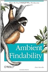 Ambient Findability