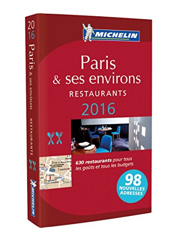MICHELIN Guide Paris & ses environs 2016 (Michelin Red Guide Paris) (French Edition)