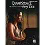 Evanescence -- The Piano Style of Amy Lee: Piano/Vocal/Chords