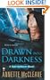 Drawn Into Darkness: A Soul Gatherer Novel