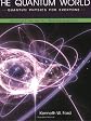 The Quantum World