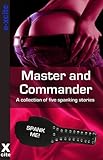 Master and commander : a collection of five erotic spanking stories