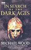In Search of the Dark Ages