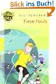 Die Fu�ballschule am Meer. Fiese Fouls