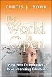 The World Is Open: How Web Technology Is Revolutionizing Education