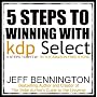 Winning With KDP Select: 5 Steps to Hit #1 in The &hellip by Jeff Bennington