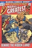 Review MARVEL  / MARVELS GREATEST COMICS # 34-75 FANTASTIC FOUR classic stories reprinted (MARVEL'S GREATEST COMICS (1969 MARVEL))