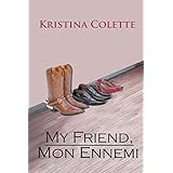 my friend mon ennemi