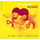 Odair and Sergio Assad: The Debut Concert, Brussels 1983 by  Sergio Assad, Francois Couperin, Claude Debussy, Manuel de Falla, and Radames Gnattali 