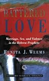 Battered Love (Overtures to Biblical Theology)