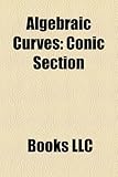 Algebraic Curves: Conic Section-