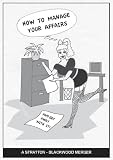 How to Manage your Affairs and get away with it! Books