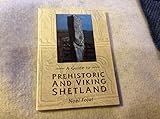 A guide to prehistoric and Viking Shetland