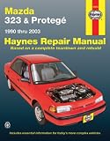 Mazda 323 & Protege: 1990-2003 (Haynes Repair Manual)