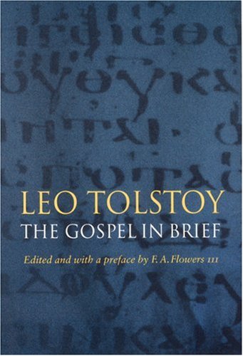 The Gospel in Brief (Texts & Contexts) under Tolstoy, Leo in The Books Store