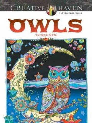 Creative Haven Owls Coloring Boo INCLUDES SET OF COLORED PENCILS, MARKERS, PASTELS AND MUCH MORE(Coloring Book &amp; Art Set)