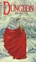 The Final Battle (Dungeon, Vol 6)