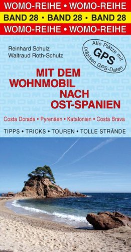 City Travel Guides Discounted  Bücher : Mit dem Wohnmobil nach Ost-Spanien