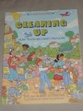 Cleaning Up: How Trash Becomes Treasure (At Home With Science)
