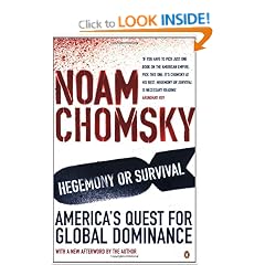 Hegemony or Survival : America's Quest for Global Dominance