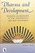 Books : Dharma and Development: Religion as Resource in the Sarvodaya Self-Help Movement