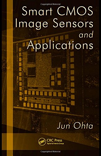 Smart CMOS Image Sensors and Applications (Optical Science and Engineering)