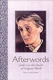 Afterwords : letters on the death of Virginia Woolf