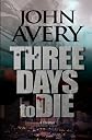 Three Days to Die