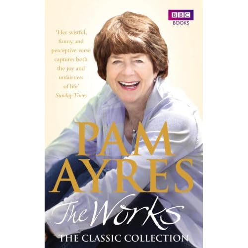 Pam Ayres: The Works: The Classic Collection