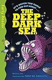 The deep dark sea
