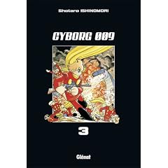Cyborg 009, Tome 3 :