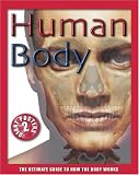 Human Body: The Ultimate Guide to How the Body Works (Ultimate Guide)