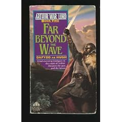 Far Beyond the Wave (Arthur War Lord, Book 2)