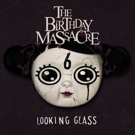 The Birthday Massacre - Looking Glass - Zortam Music