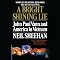 A Bright Shining Lie: John Paul Vann and America in Vietnam
