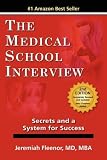 The Medical School Interview: Success [Paperback]