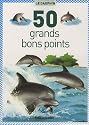 50 Bons Points : Le dauphin