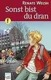 Sonst bist du dran - Renate Welsh