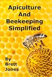 Apiculture and Beekeeping Simplified
