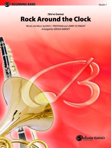 We're Gonna Rock Around the Clock (Pop Beginning Band)